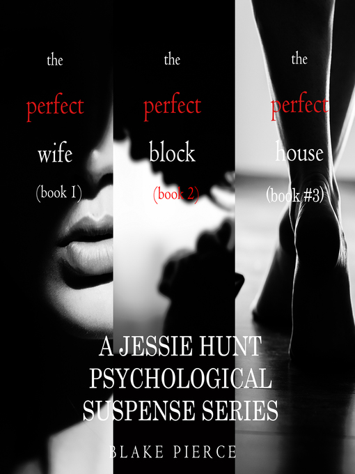 Title details for Jessie Hunt Psychological Suspense Bundle, Books 1-3 by Blake Pierce - Available